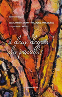 À deux degrés du paradis